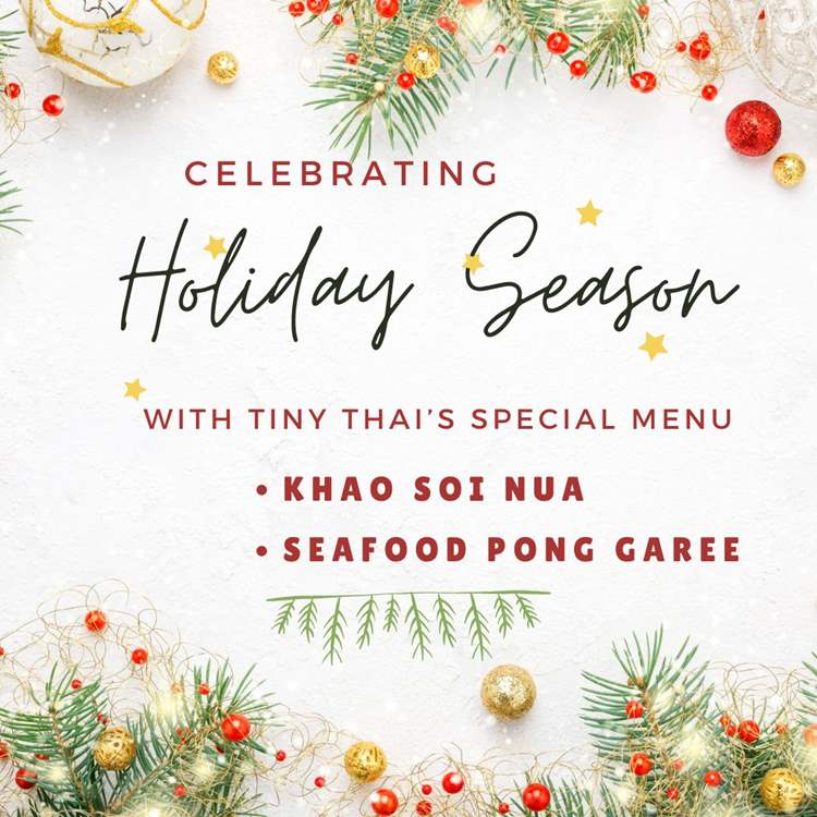 Celebrating Holiday Season with Tiny Thai Special Menu