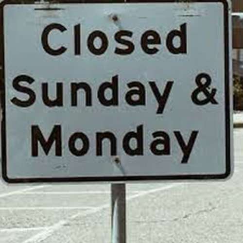 Closed Sunday & Monday